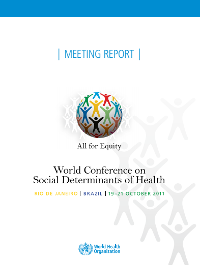 World Conference on Social Determinants of Health